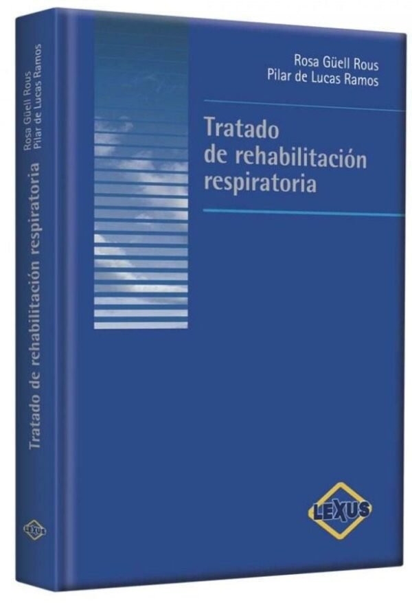TRATADO DE REHABILITACIÓN RESPIRATORIA Lexus